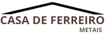 CASA DE FERREIRO - FERRAGENS NOVA E USADAS